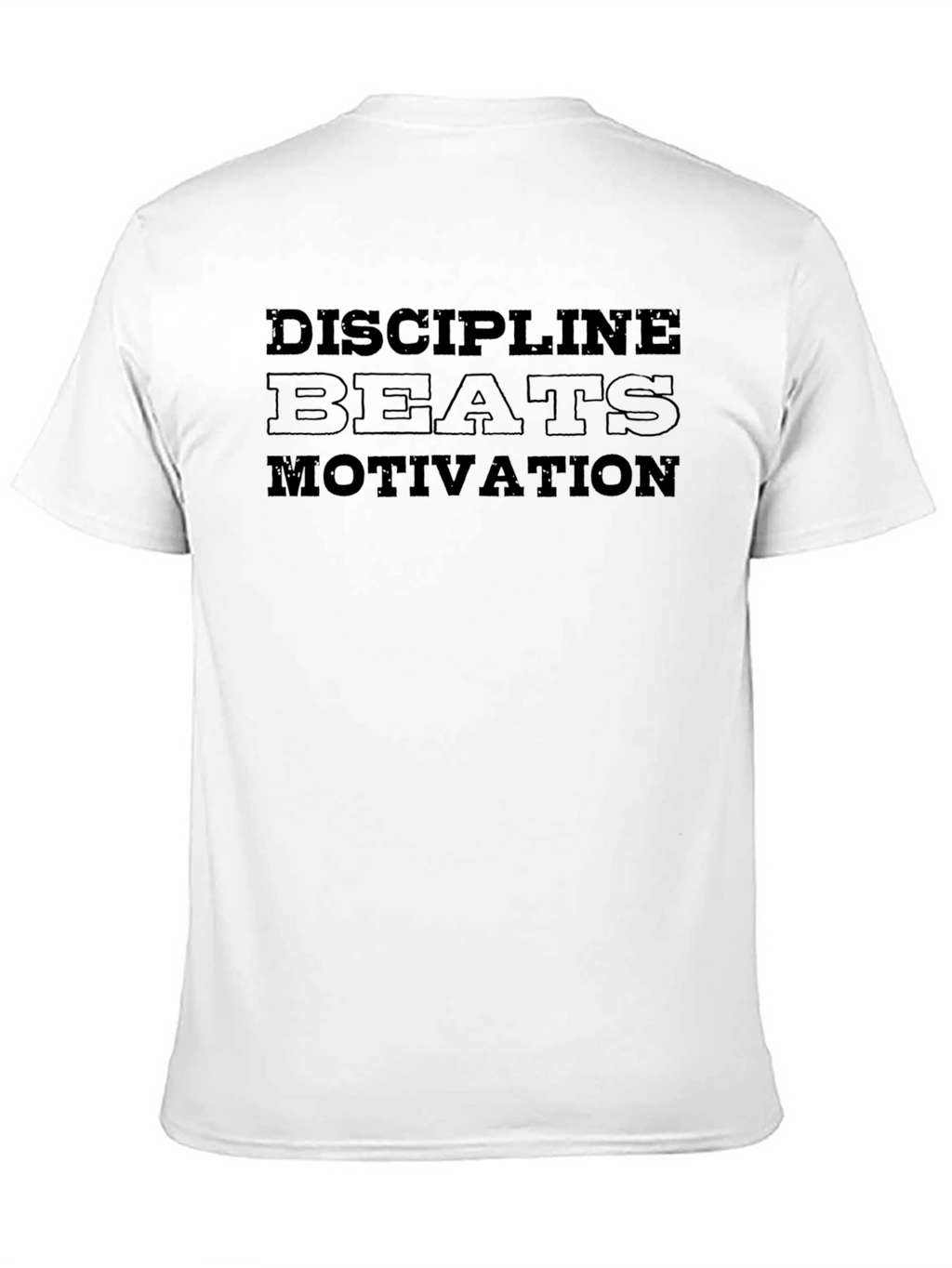 Discipline Beats Motivation Mens Black T-Shirt