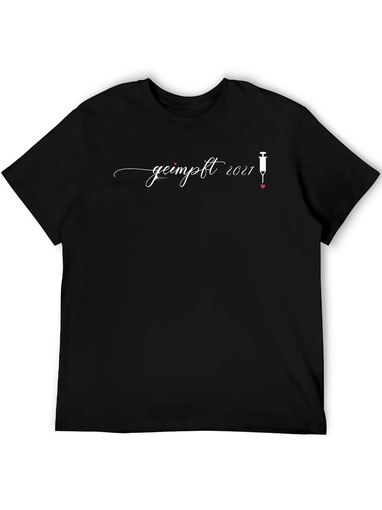 Vaccinated 2021 Tee - Novelty Graphic T-Shirt