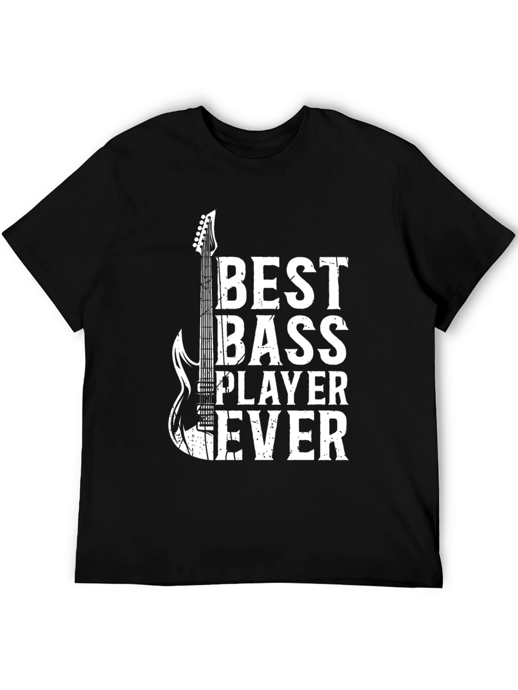 Best Bass Player Ever Graphic T-Shirt