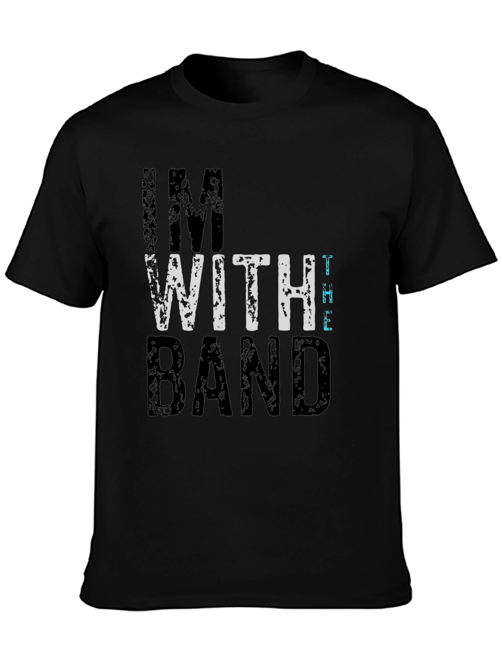 Im With the Band Graphic T-Shirt