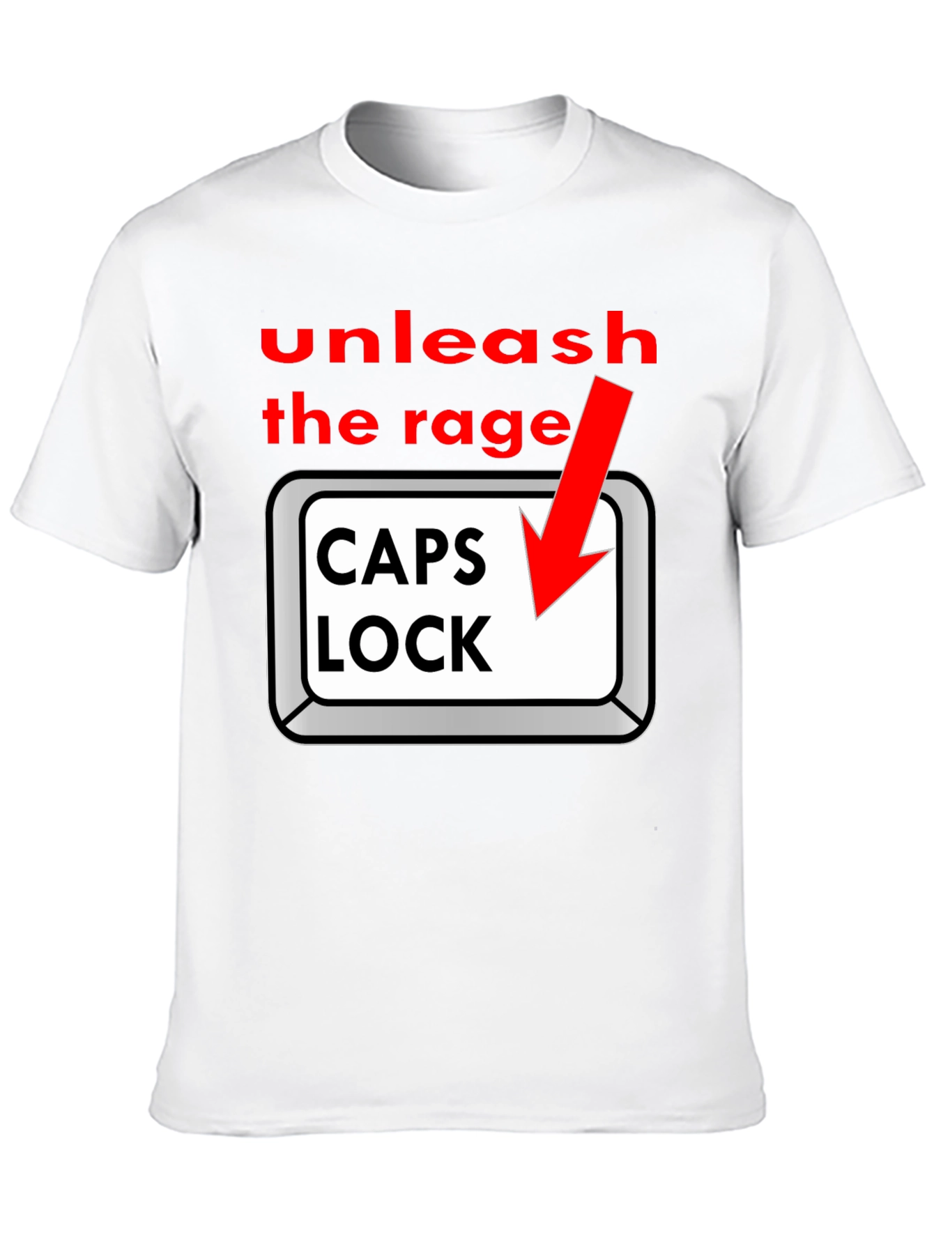 Unleash the Rage - Caps Lock T-Shirt