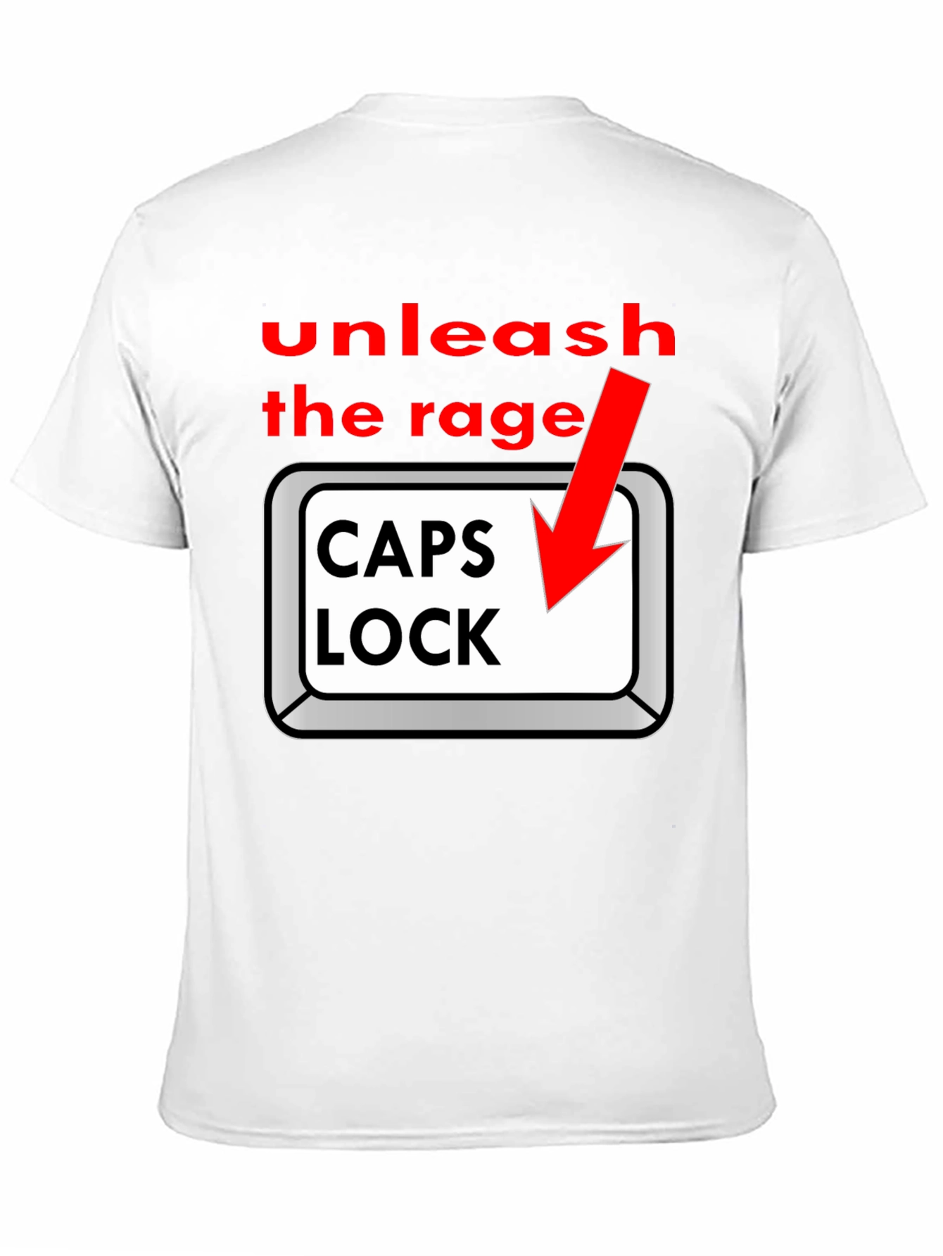 Unleash the Rage - Caps Lock T-Shirt