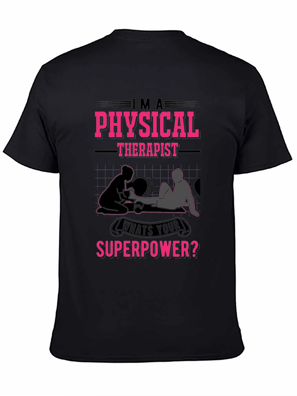 Physical Therapist Superpower T-Shirt