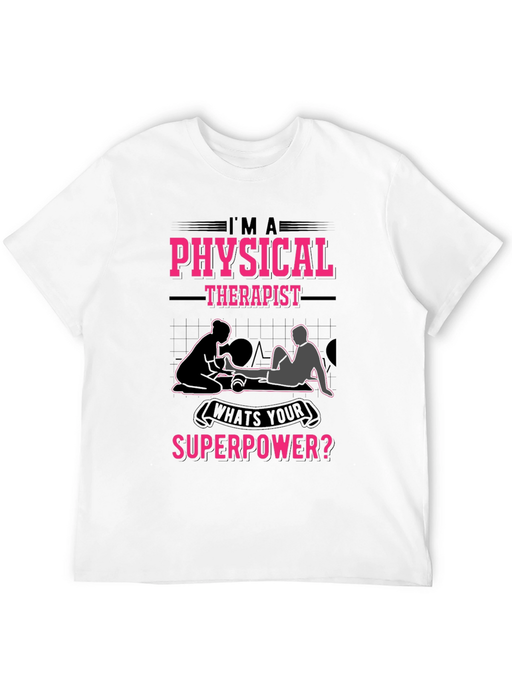 Physical Therapist Superpower T-Shirt
