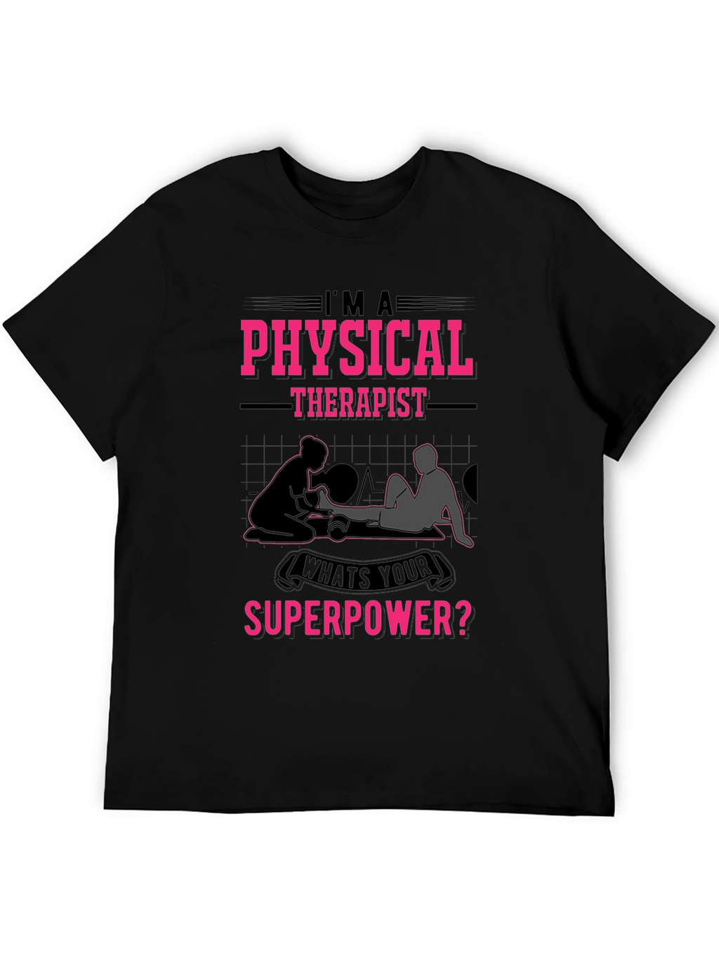 Physical Therapist Superpower T-Shirt