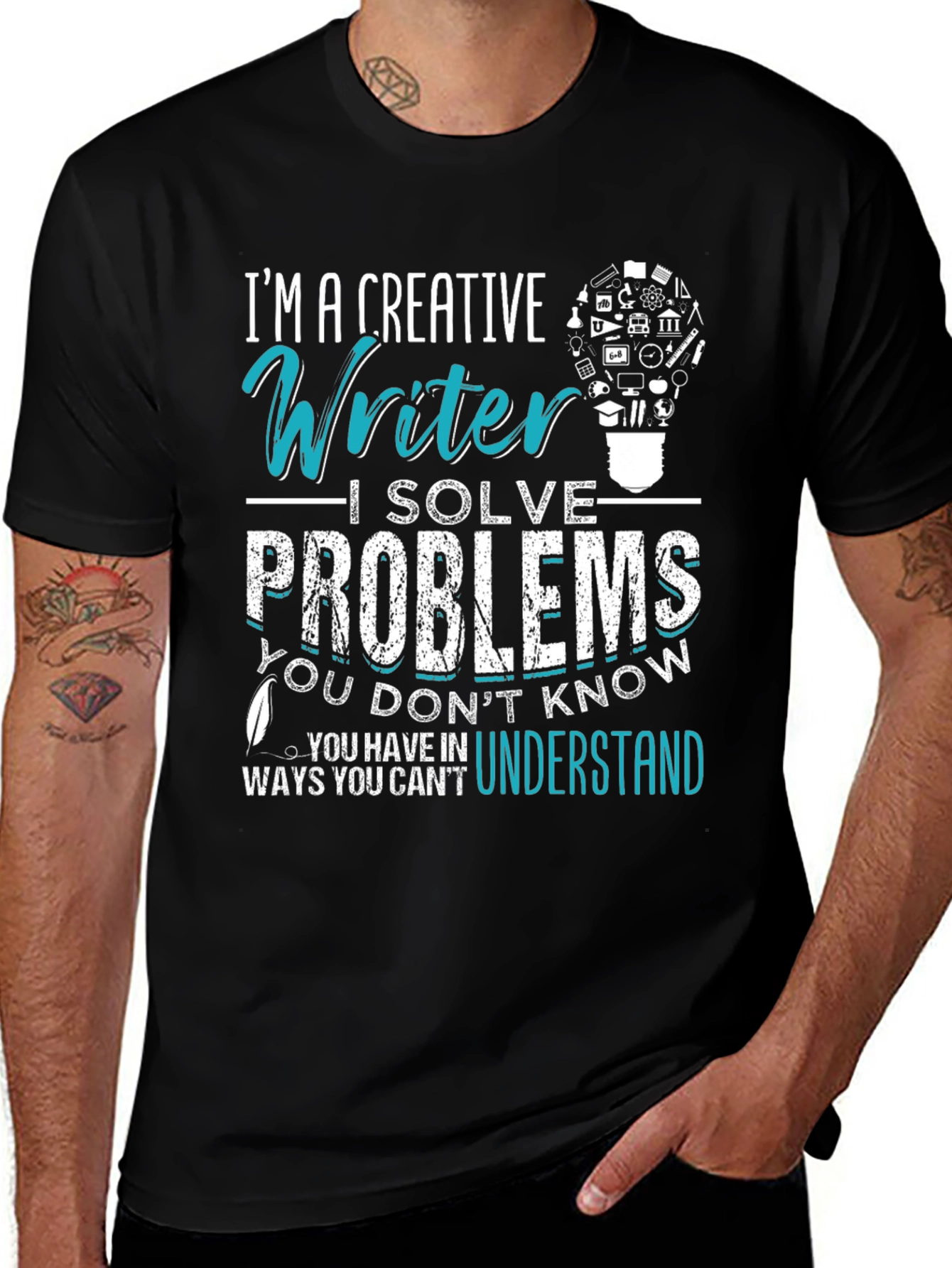 Creative Writer T-Shirt: I Solve Problems