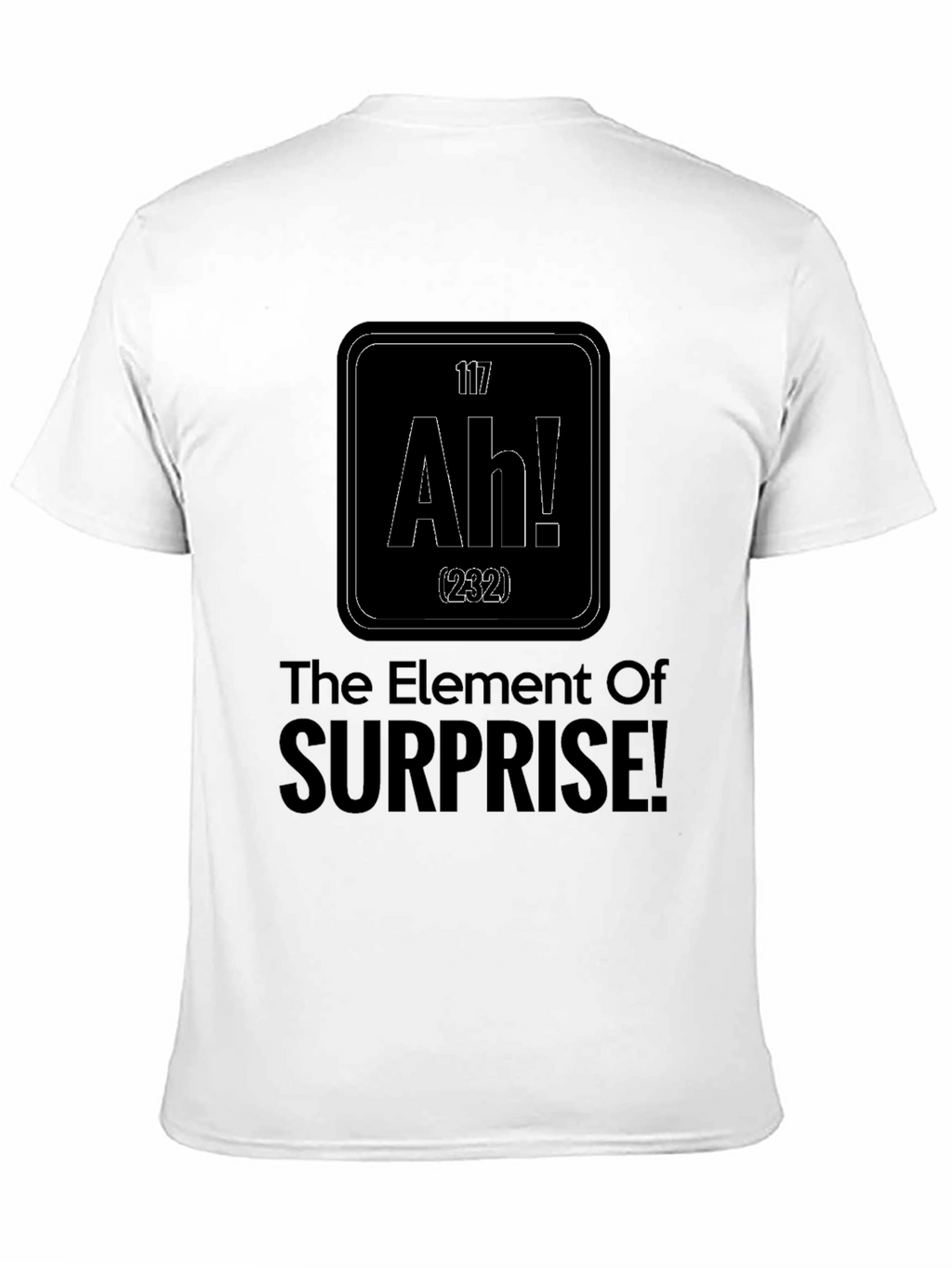 Surprise Element T-Shirt - Funny Science Tee