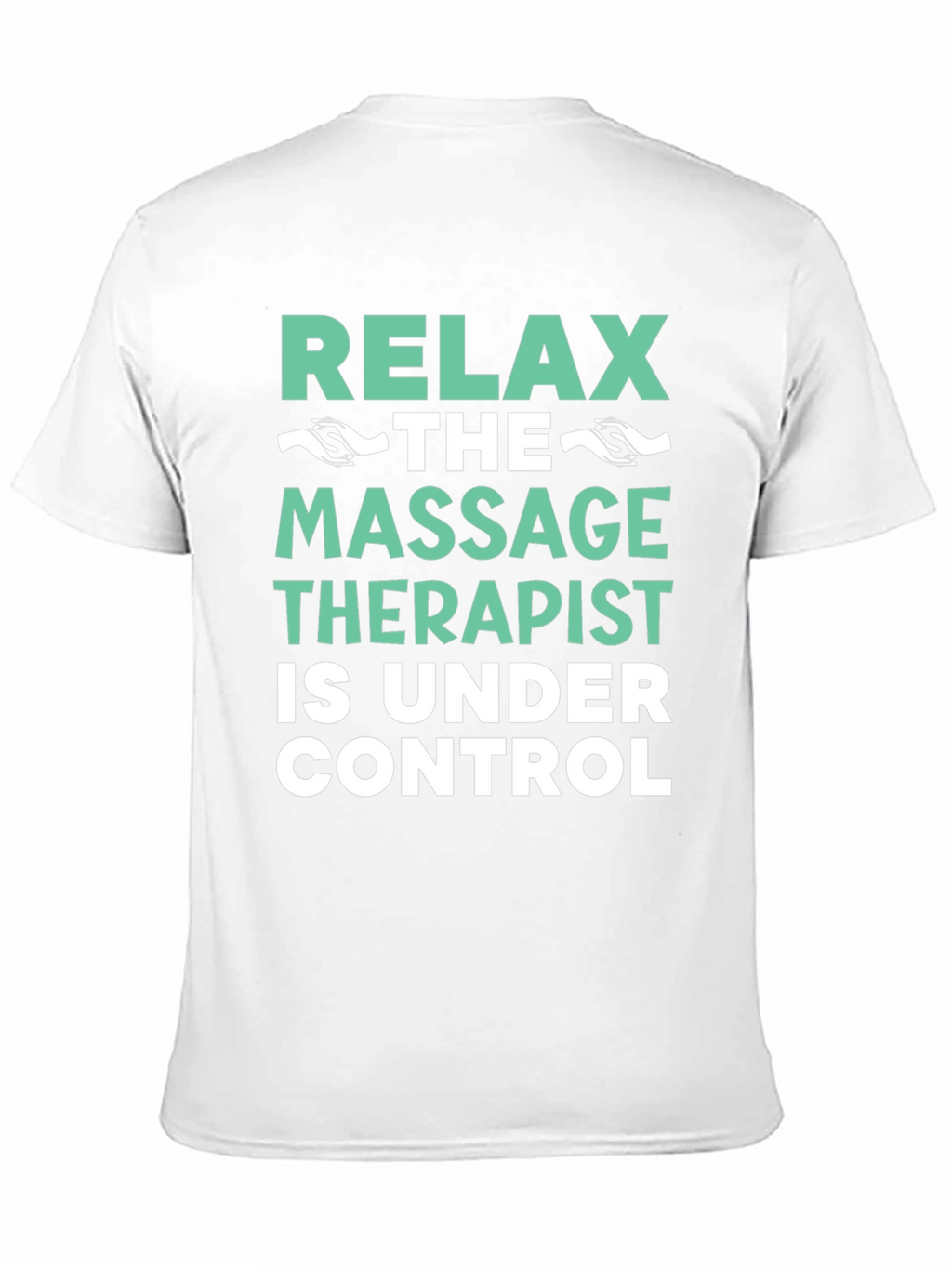 Relax Massage Therapist T-Shirt - Funny Therapy Tee