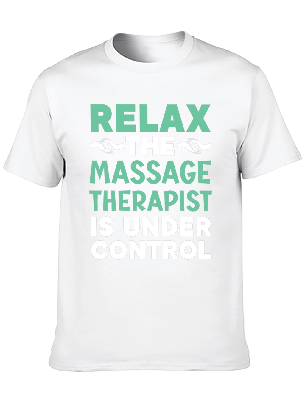 Relax Massage Therapist T-Shirt - Funny Therapy Tee