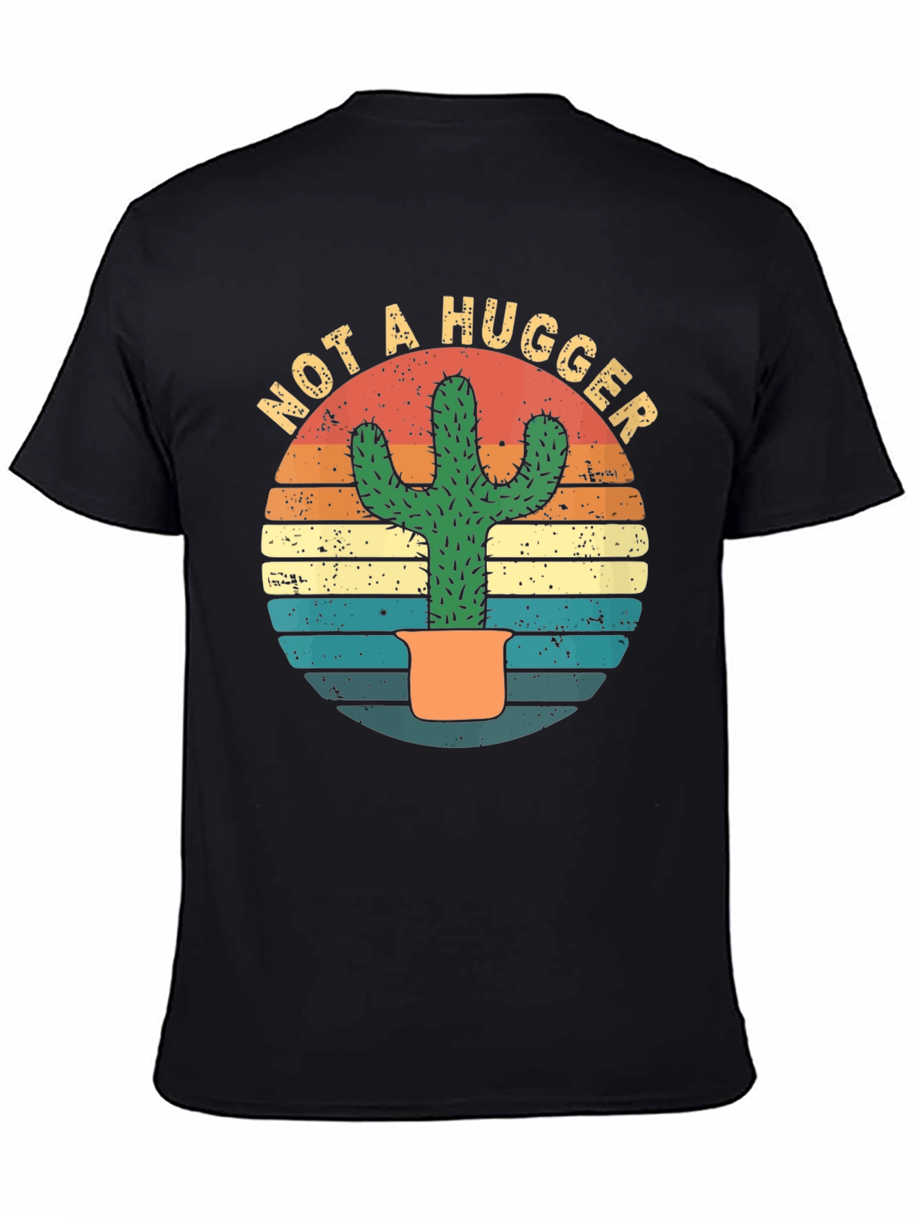 Not a Hugger Cactus T-Shirt - Funny Graphic Tee