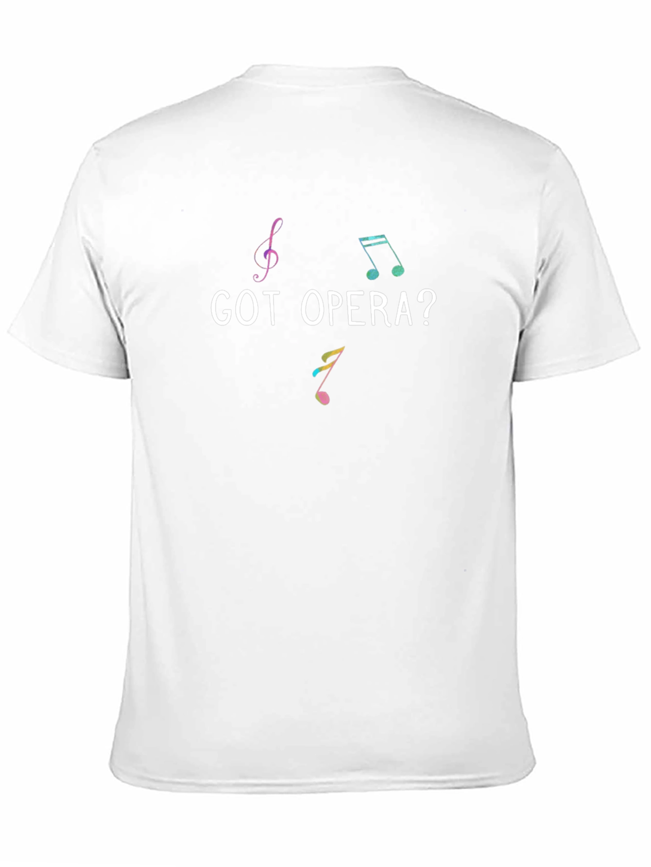 Got Opera? Graphic T-Shirt - Music Lover Tee