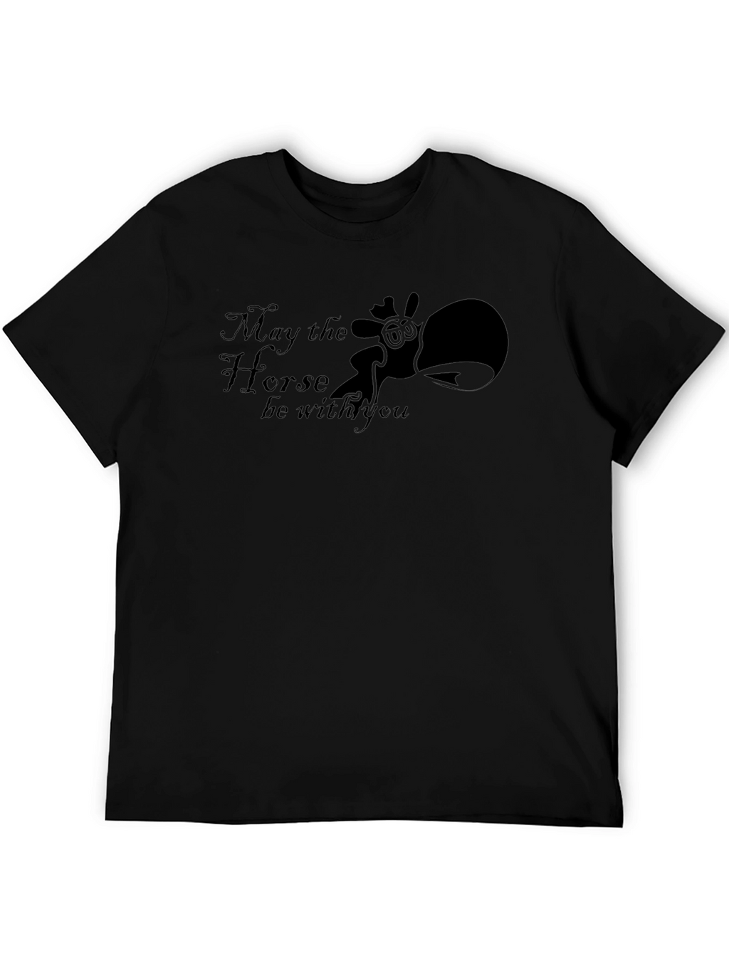 May the Horse Be With You Black T-Shirt
