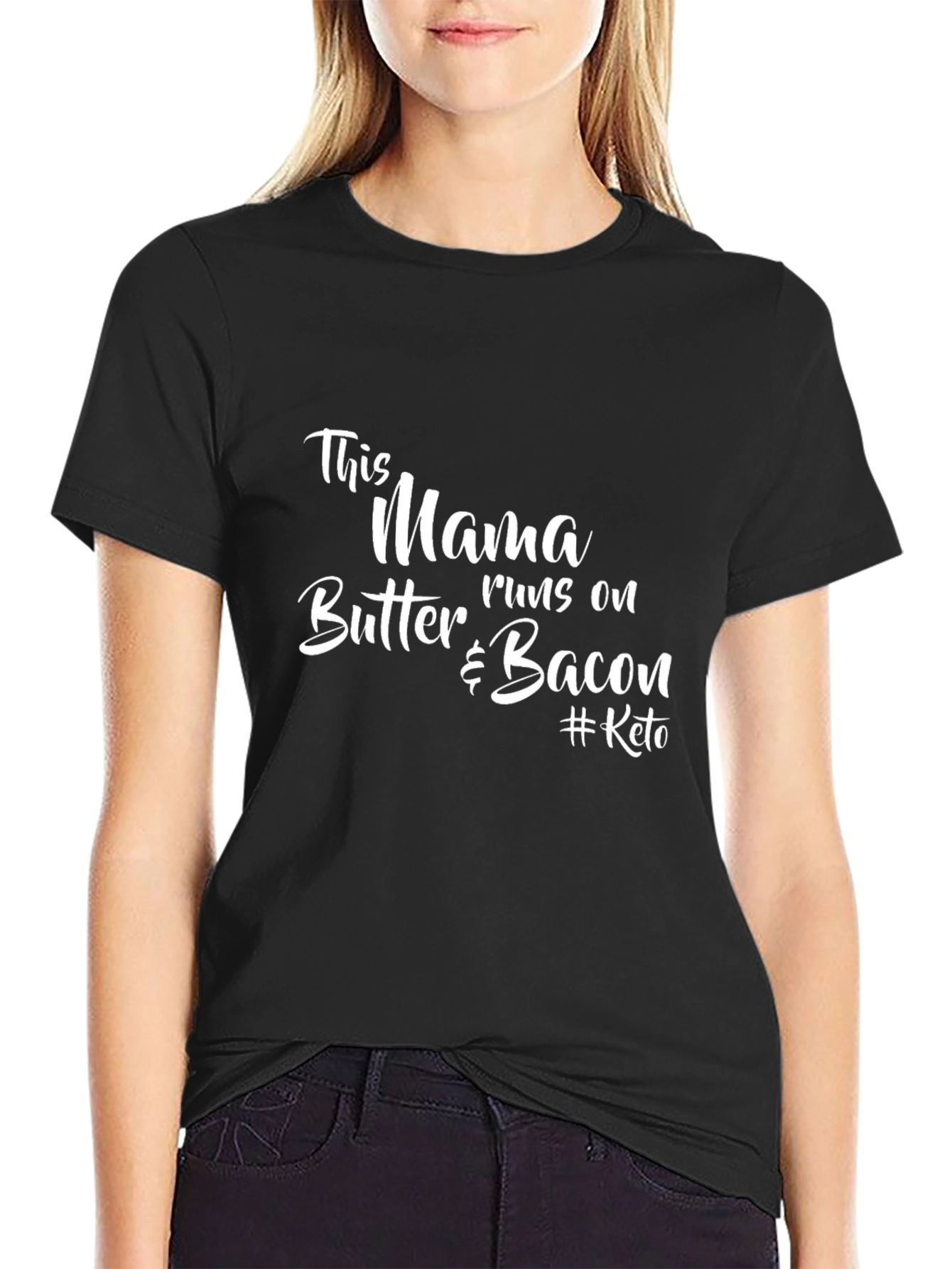This Mama Runs on Butter & Bacon T-Shirt