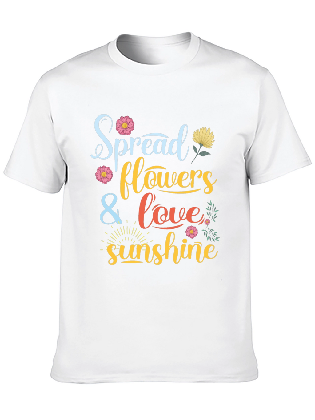 Spread Flowers Love and Sunshine Graphic Tee