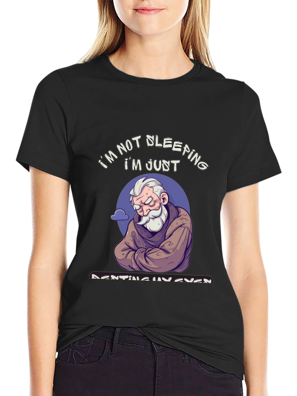 Im Not Sleeping T-Shirt - Funny Resting Eyes Tee