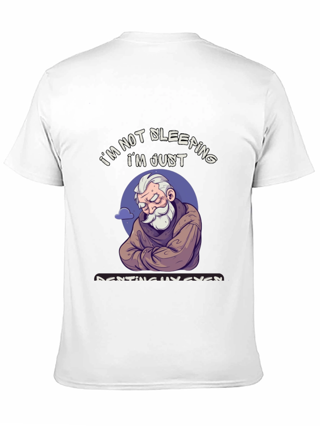 Im Not Sleeping T-Shirt - Funny Resting Eyes Tee