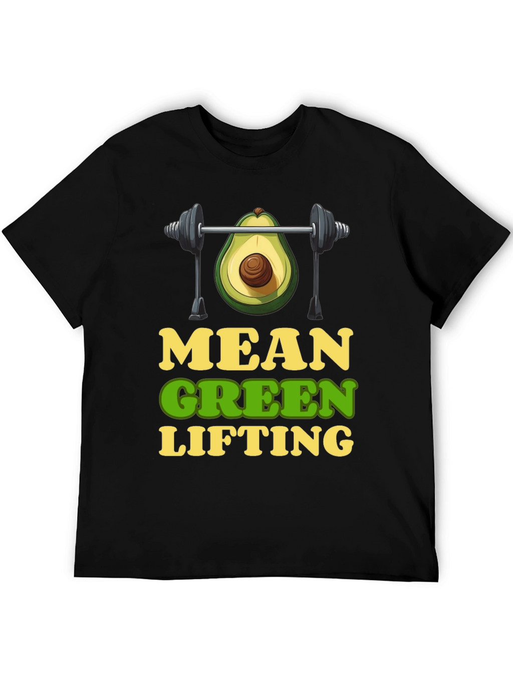 Mean Green Lifting T-Shirt - Avocado Gym Humor