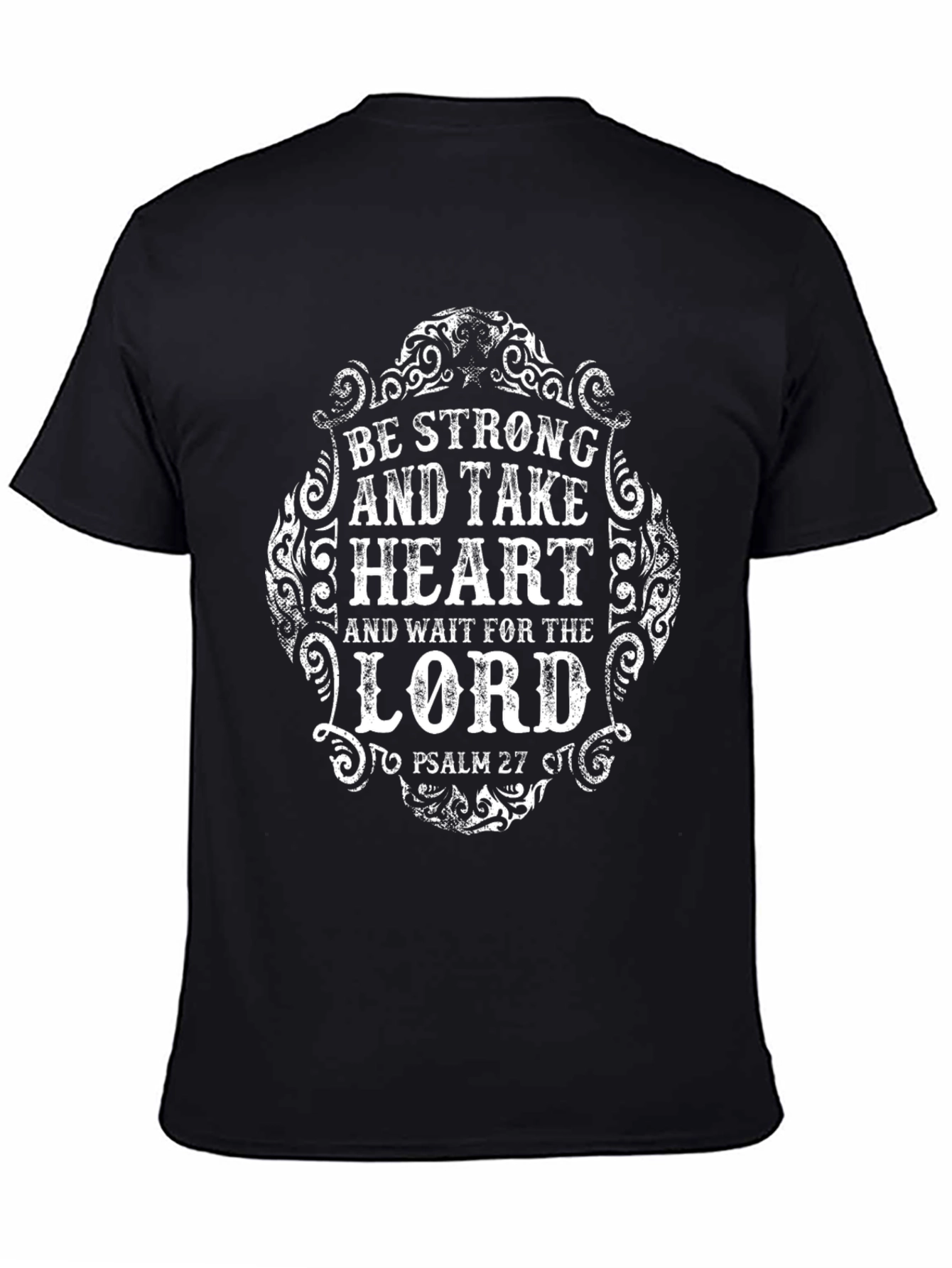 Be Strong and Take Heart Christian T-Shirt