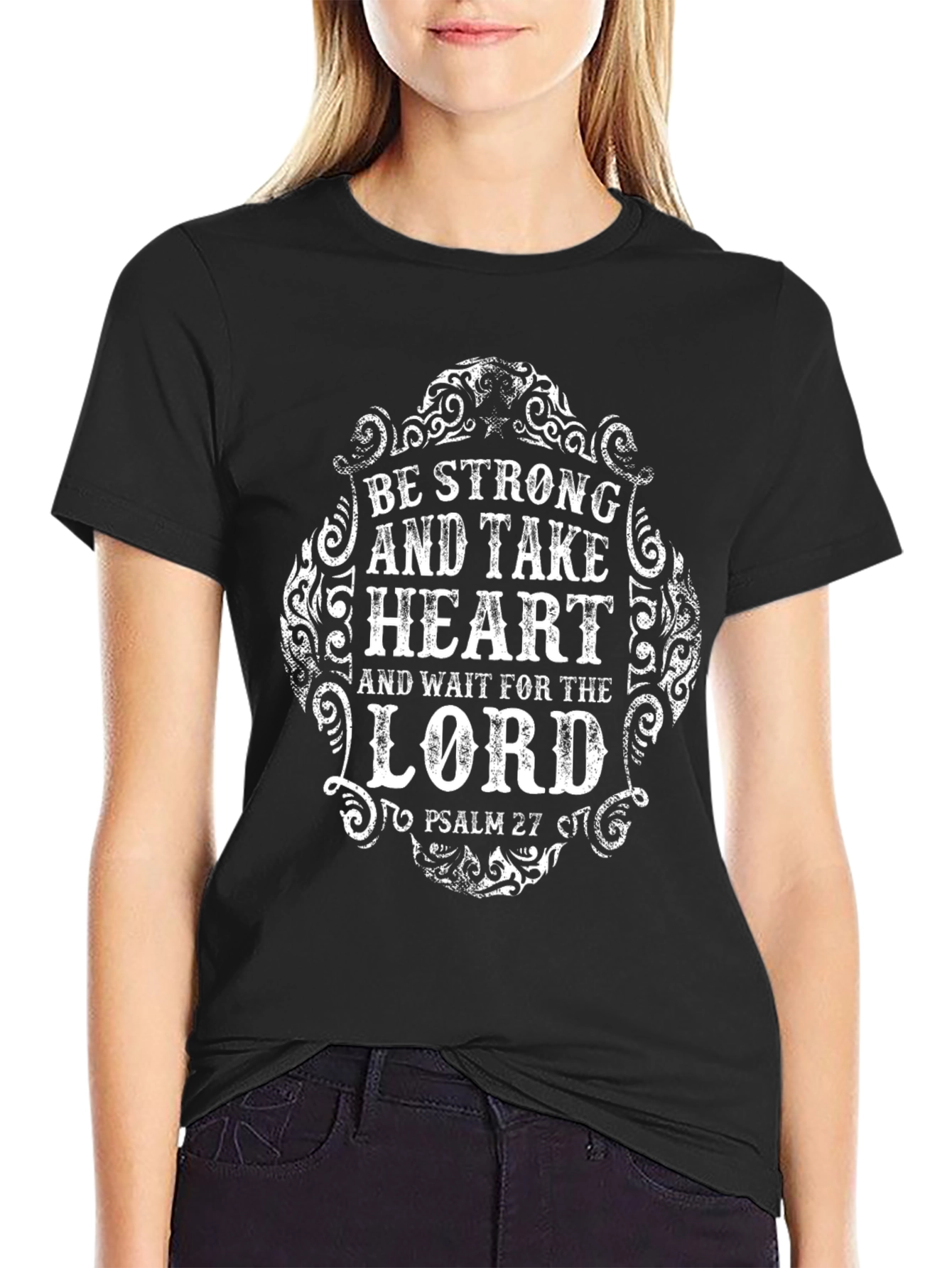 Be Strong and Take Heart Christian T-Shirt