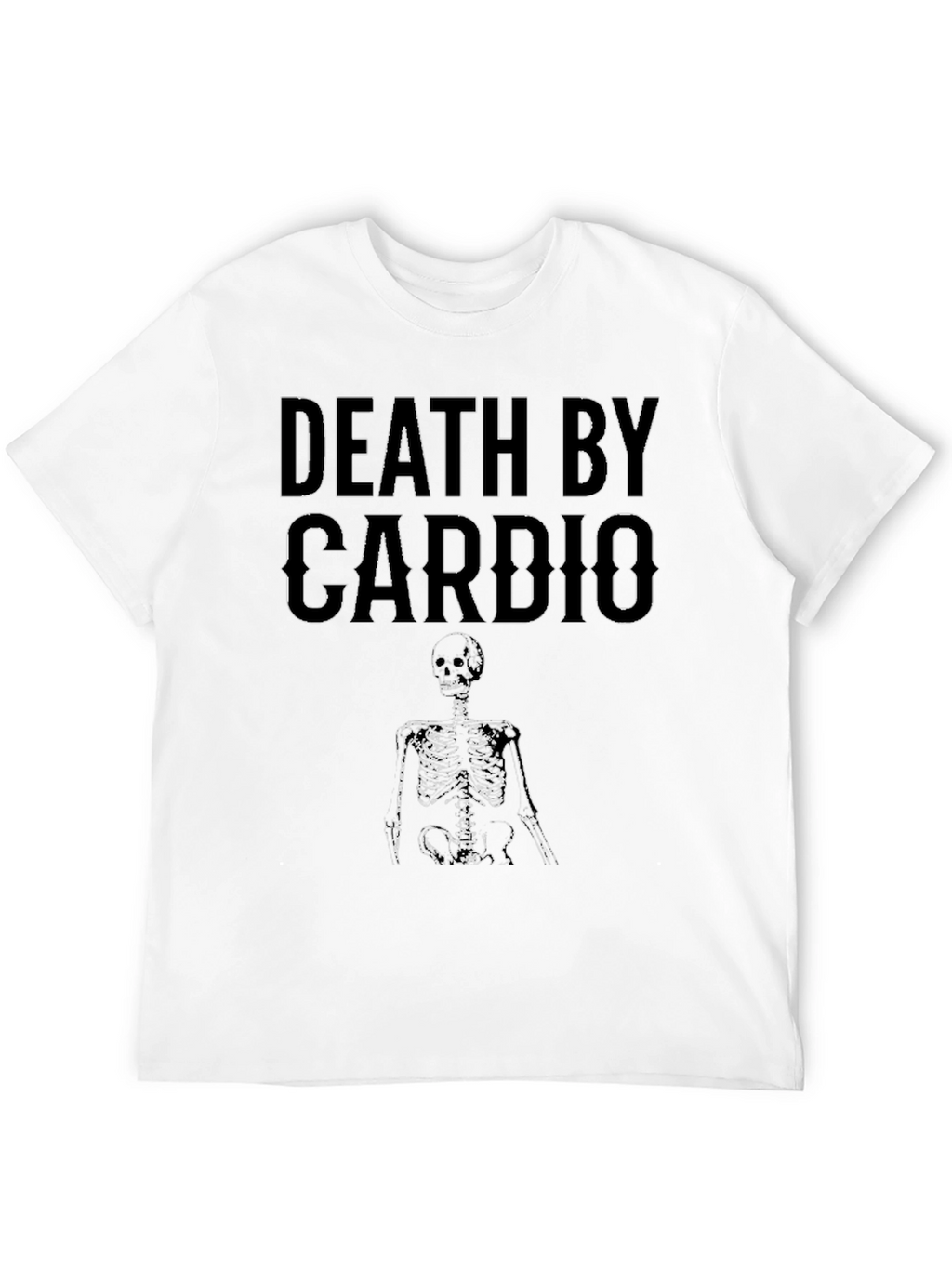 Death by Cardio T-Shirt - Funny Workout Tee