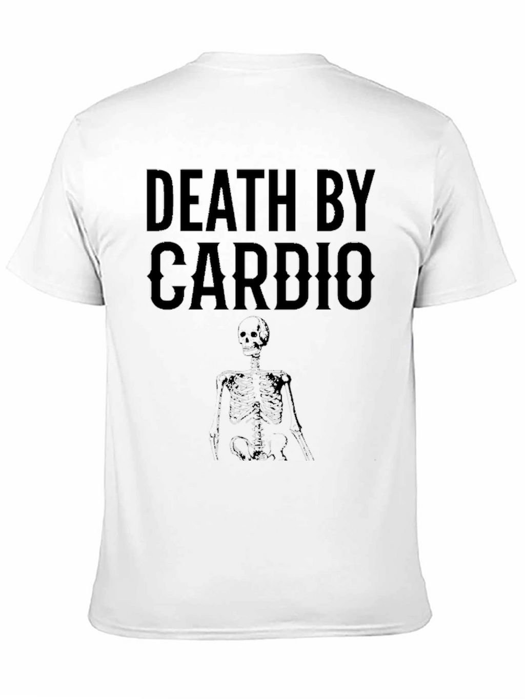 Death by Cardio T-Shirt - Funny Workout Tee