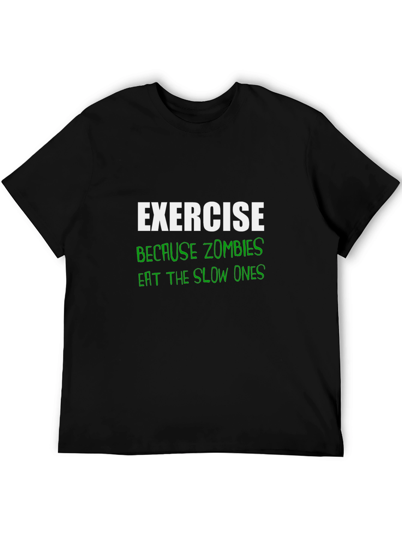 Exercise Because Zombies T-Shirt