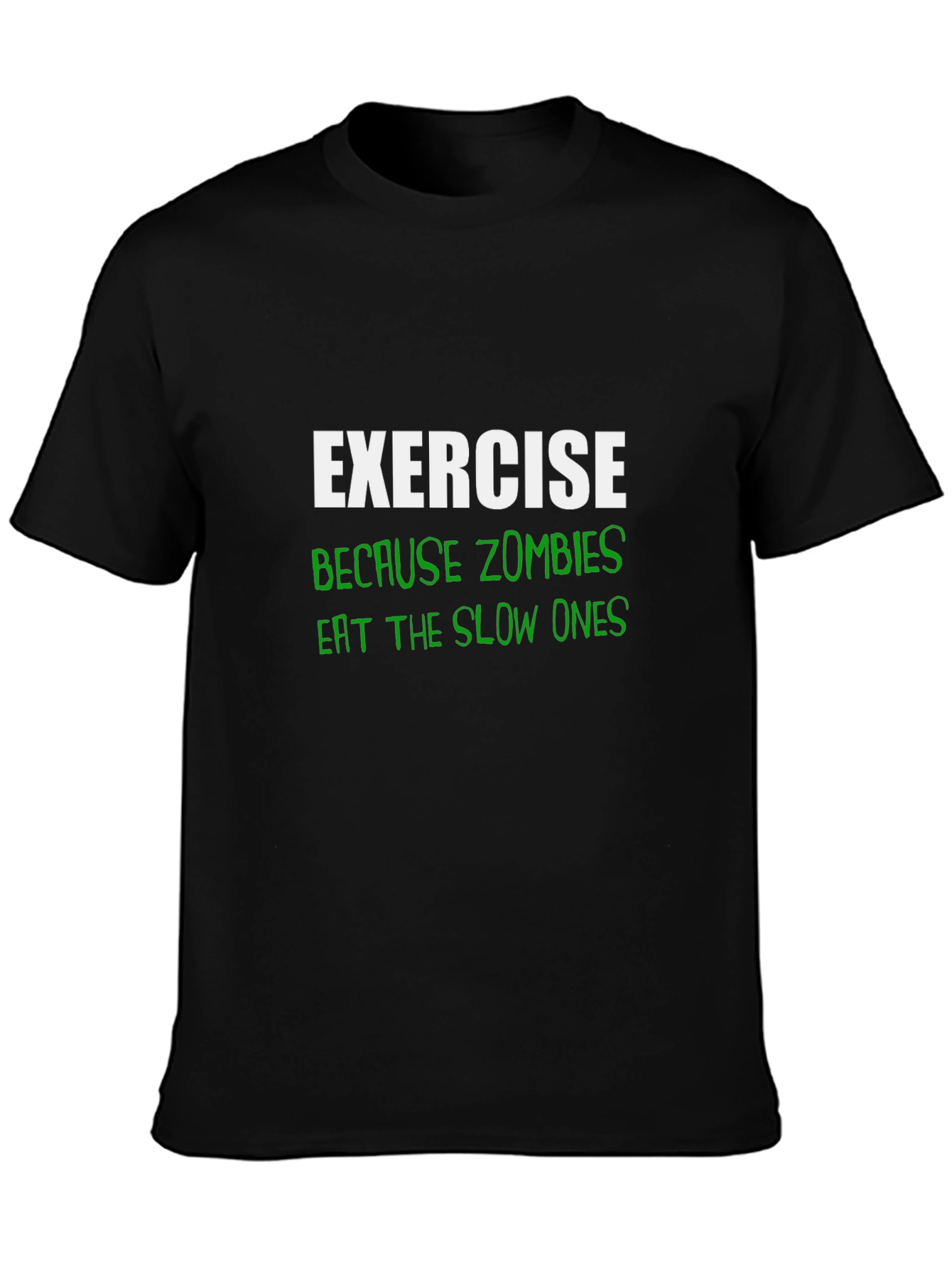 Exercise Because Zombies T-Shirt