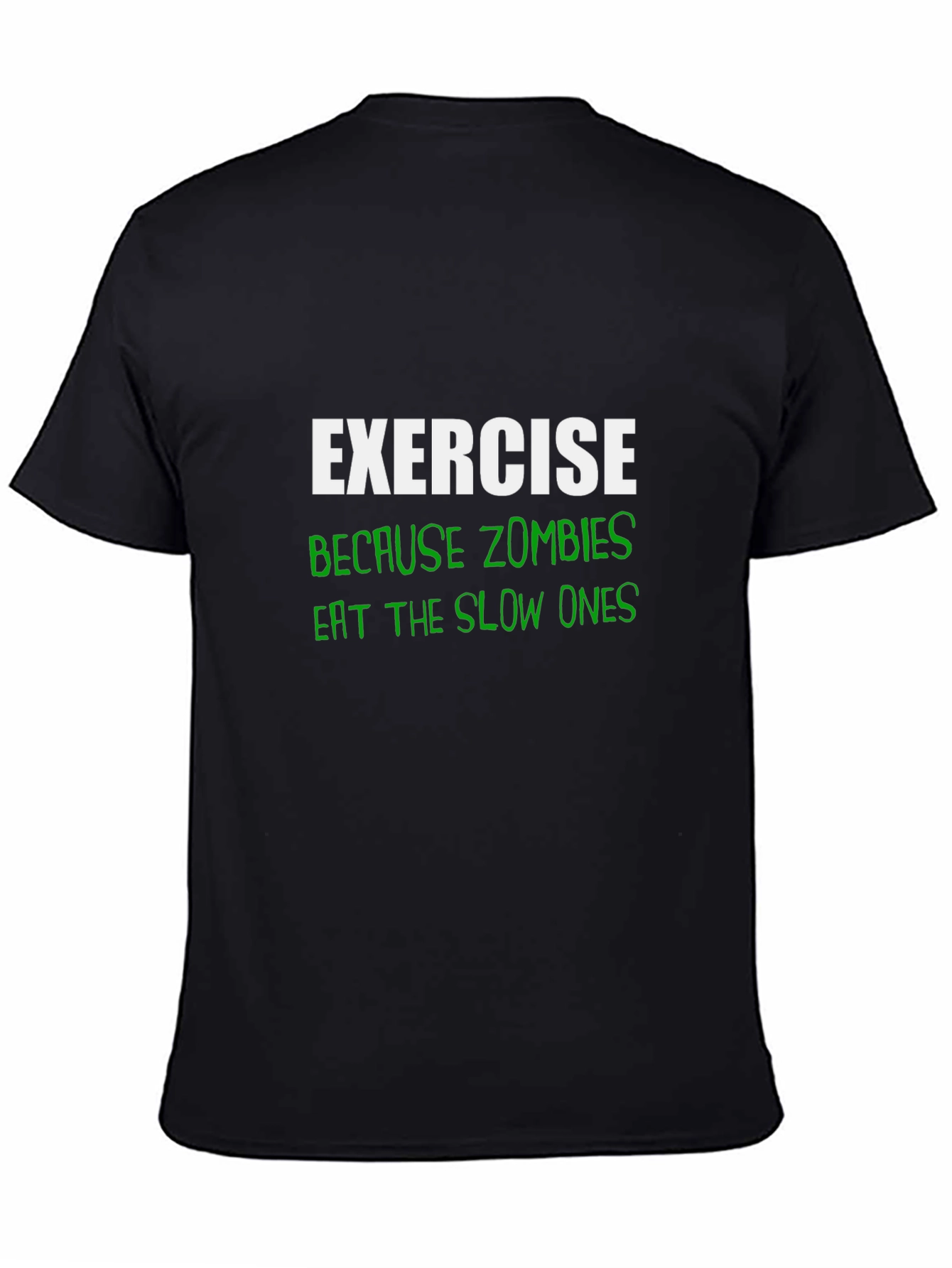 Exercise Because Zombies T-Shirt