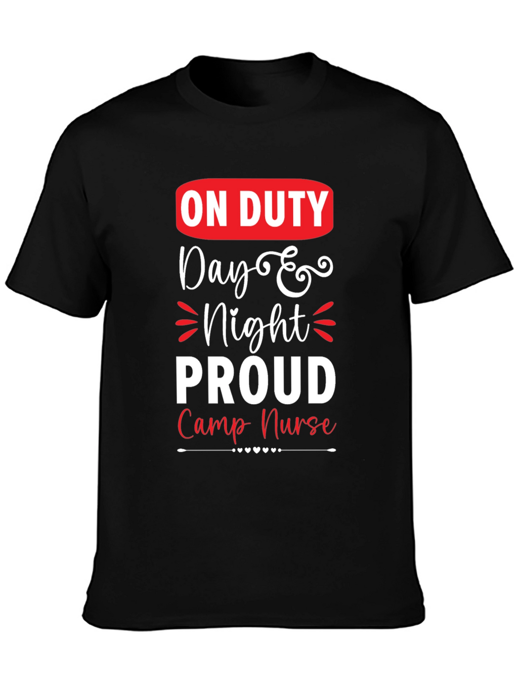 On Duty Camp Nurse Graphic T-Shirt