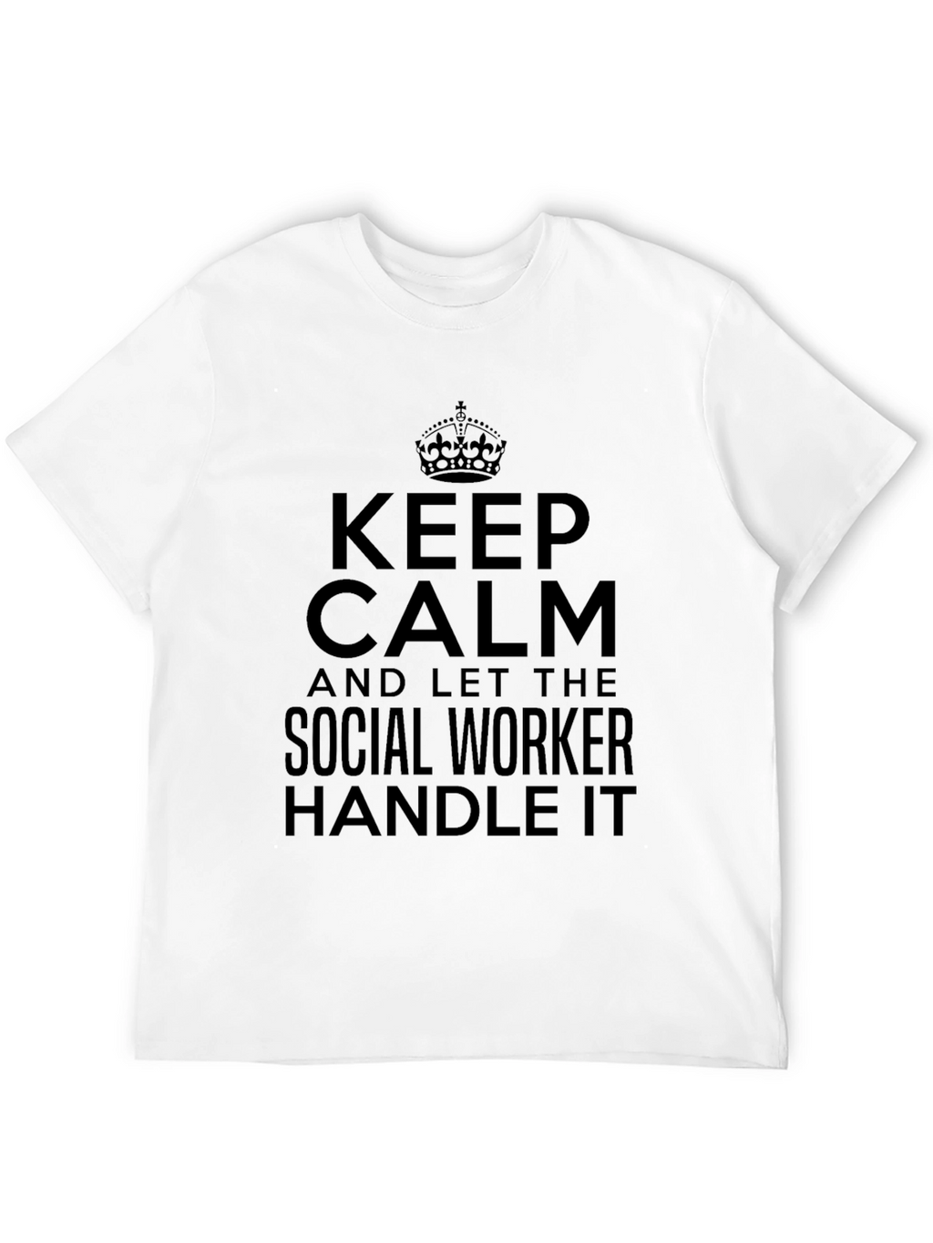 Keep Calm Social Worker T-Shirt