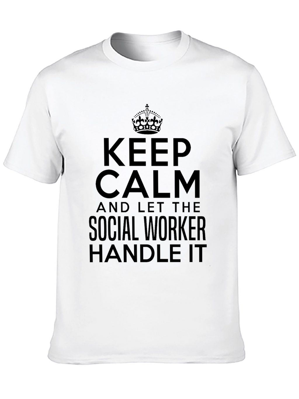 Keep Calm Social Worker T-Shirt