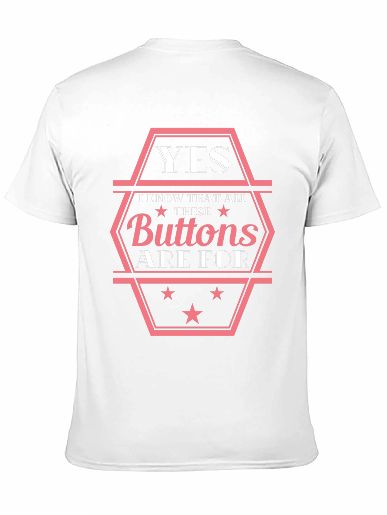 Yes These Buttons Are For T-Shirt