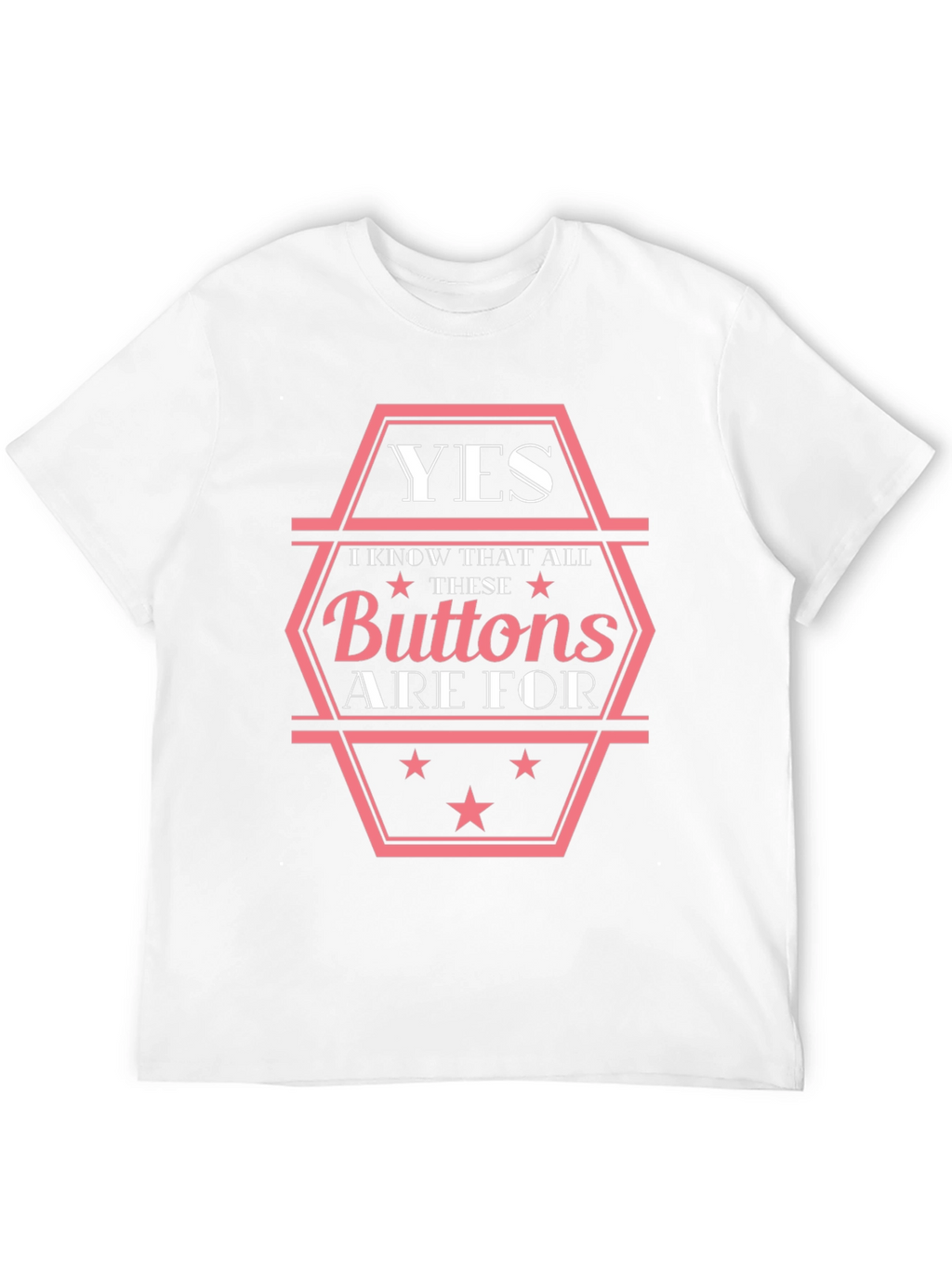 Yes These Buttons Are For T-Shirt
