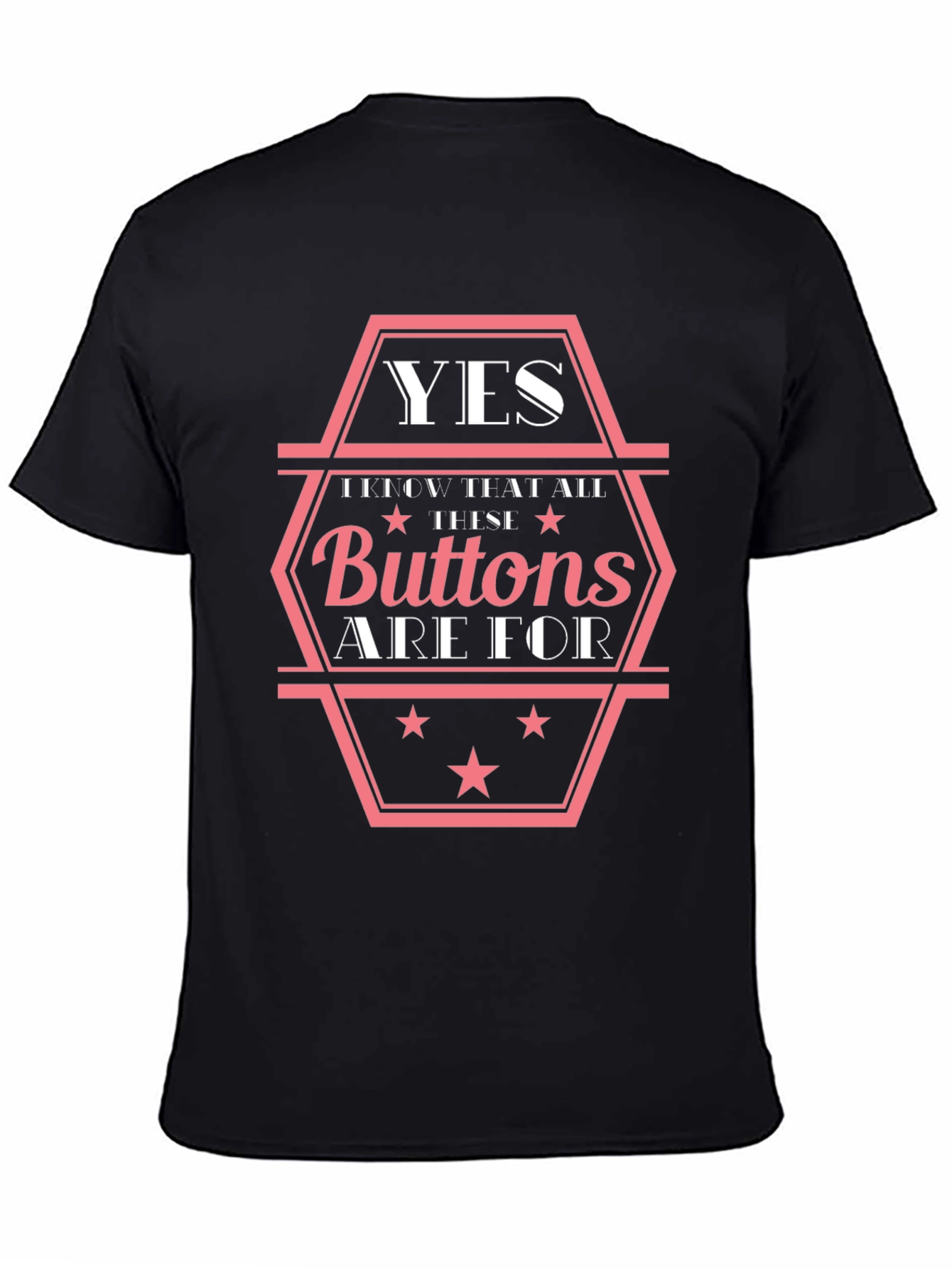 Yes These Buttons Are For T-Shirt