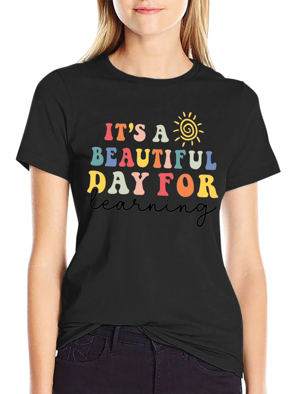 Its a Beautiful Day for Learning T-Shirt
