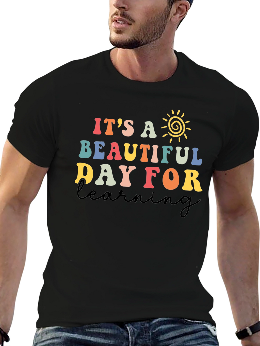 Its a Beautiful Day for Learning T-Shirt