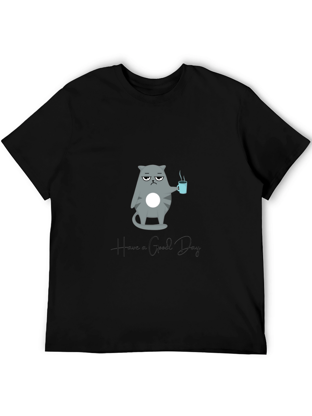 Grumpy Cat Coffee T-Shirt - Have a Good Day