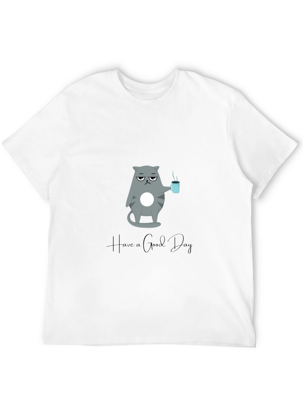 Grumpy Cat Coffee T-Shirt - Have a Good Day