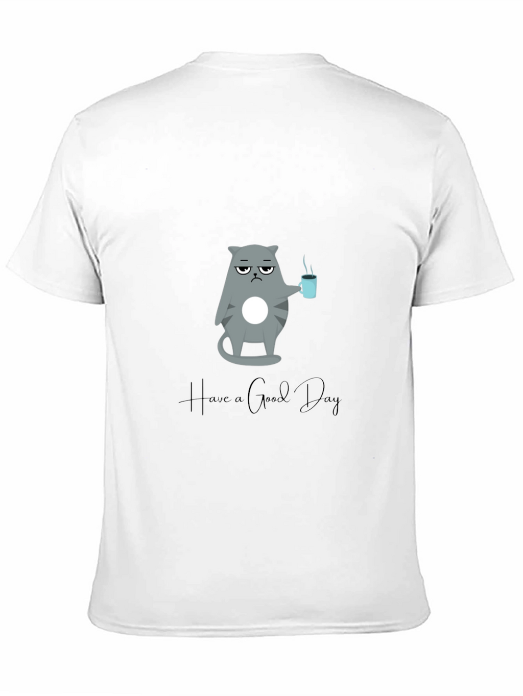 Grumpy Cat Coffee T-Shirt - Have a Good Day