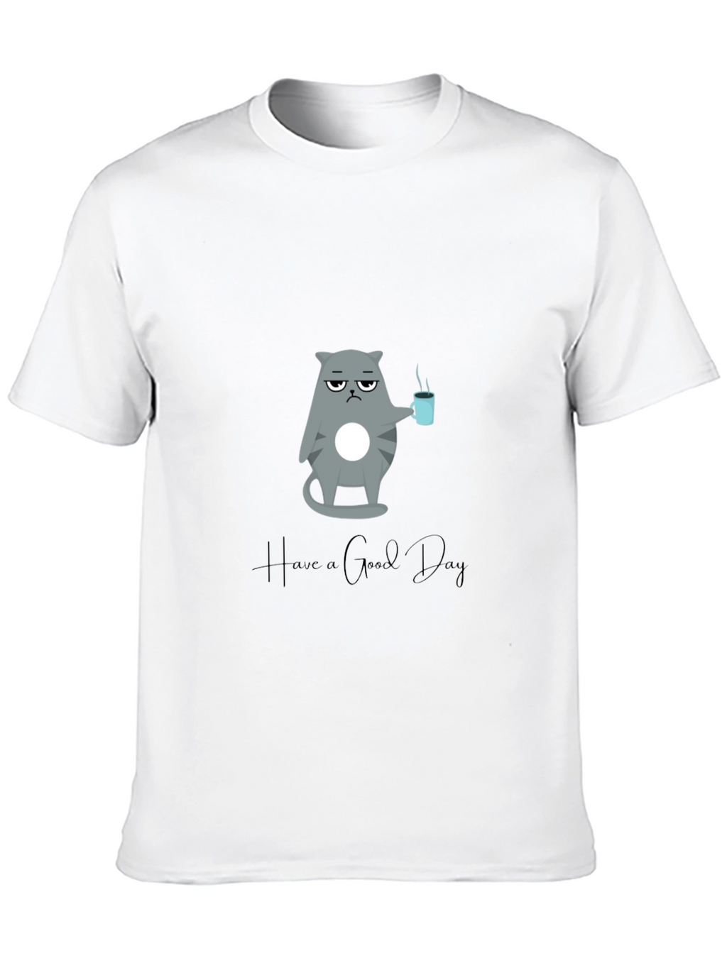Grumpy Cat Coffee T-Shirt - Have a Good Day