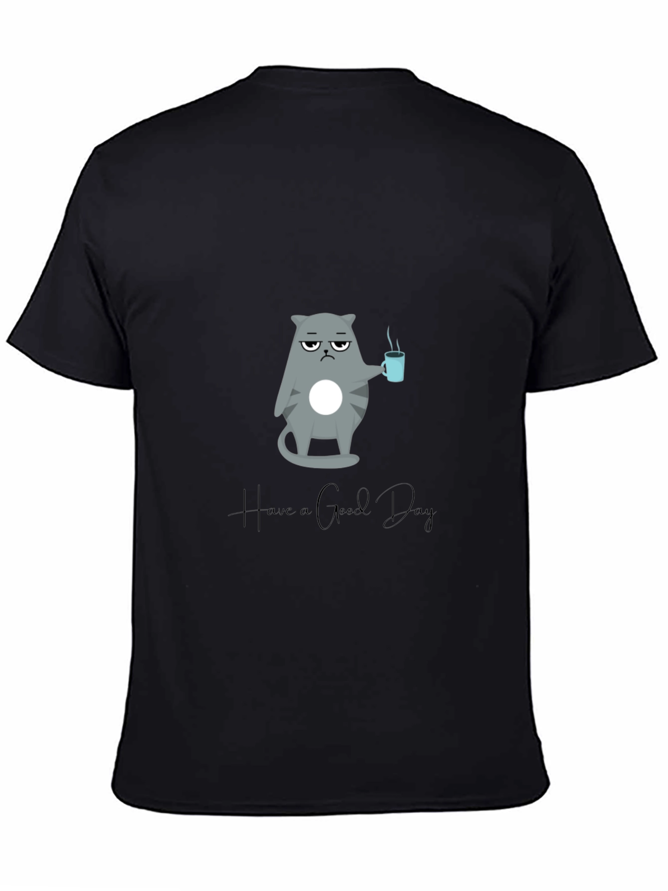 Grumpy Cat Coffee T-Shirt - Have a Good Day