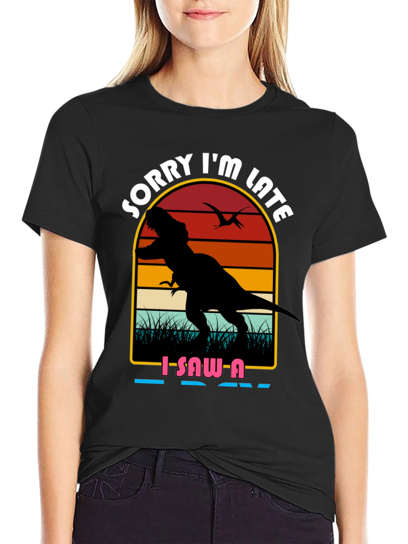 Sorry Im Late Dinosaur Graphic Tee
