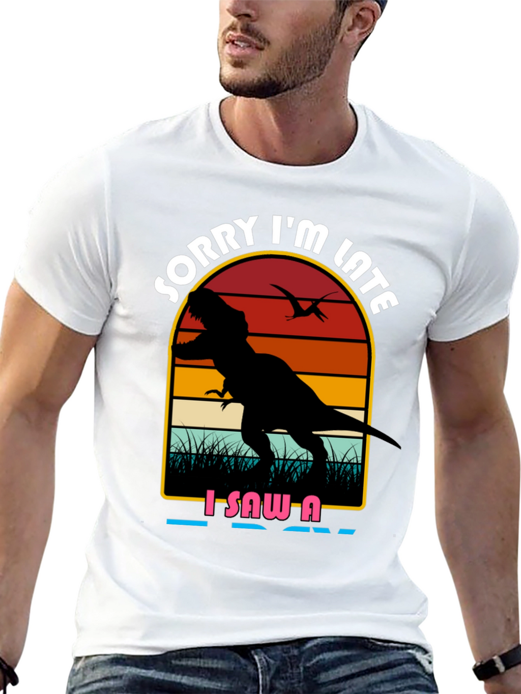 Sorry Im Late Dinosaur Graphic Tee