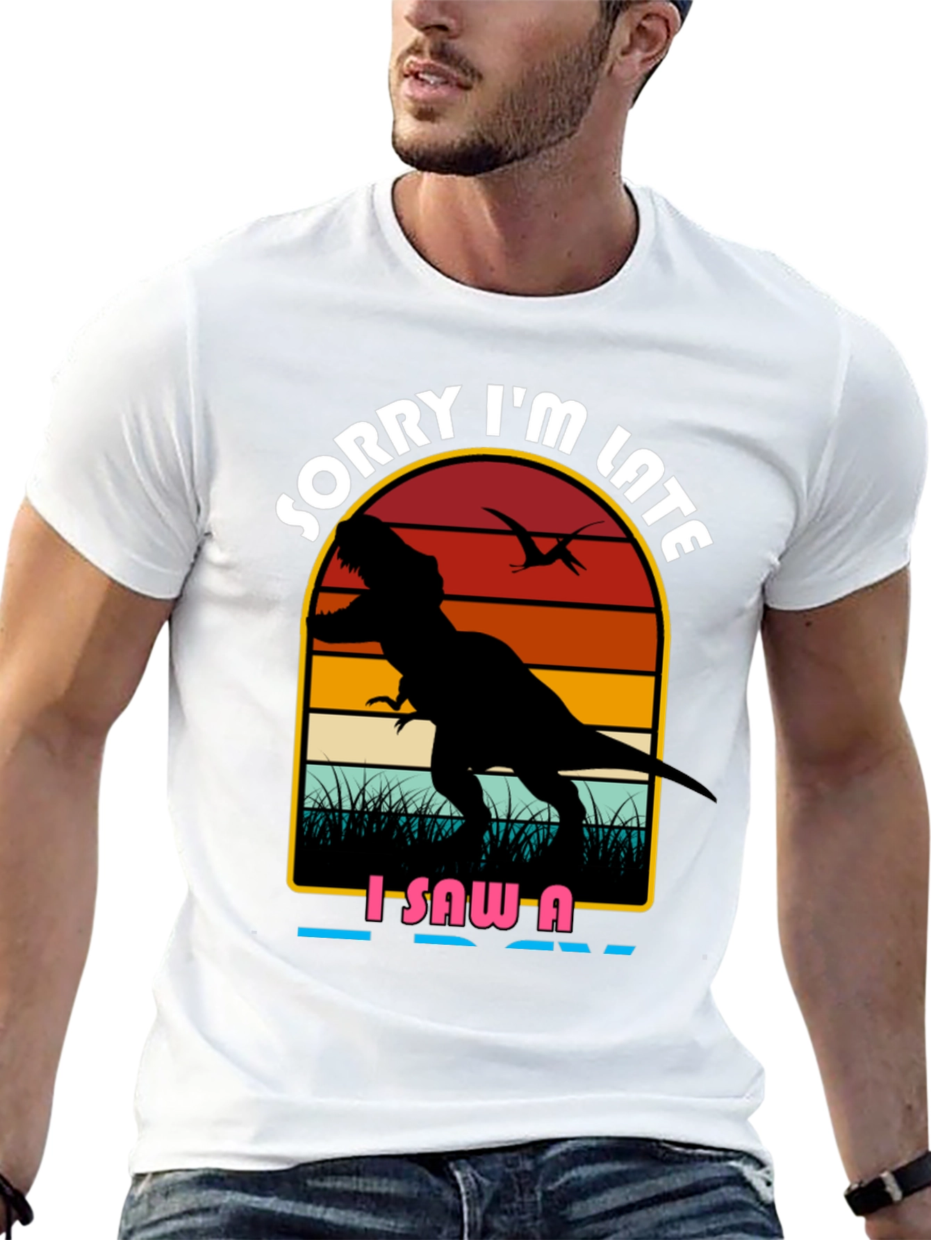 Sorry Im Late Dinosaur Graphic Tee
