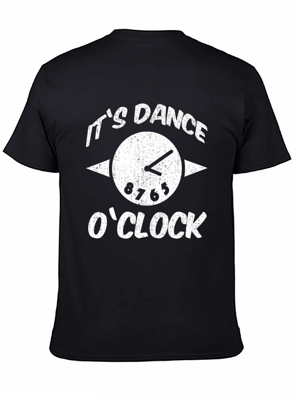 Its Dance OClock T-Shirt - Stylish Graphic Tee