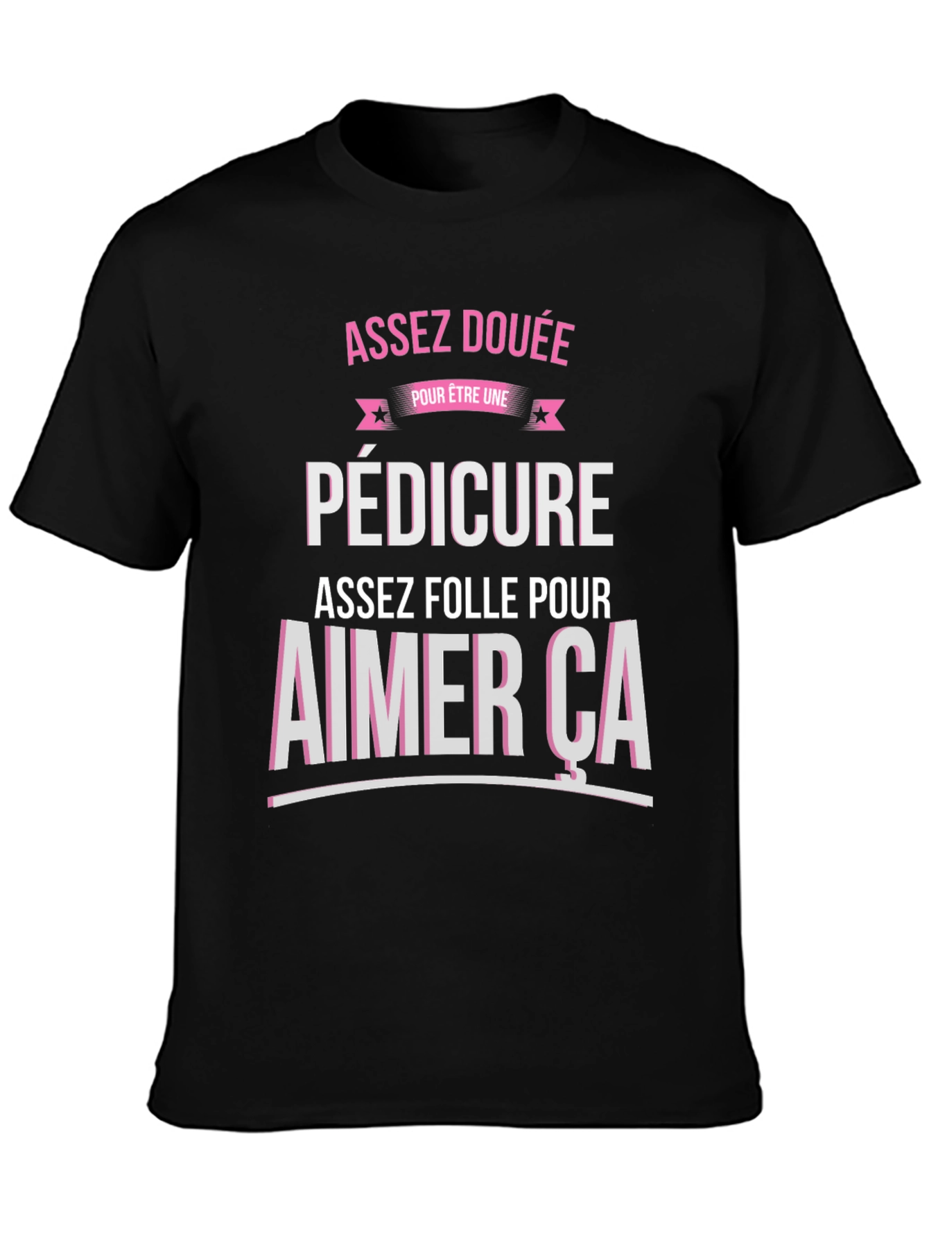 Assez Douee Pedicure Graphic Tee