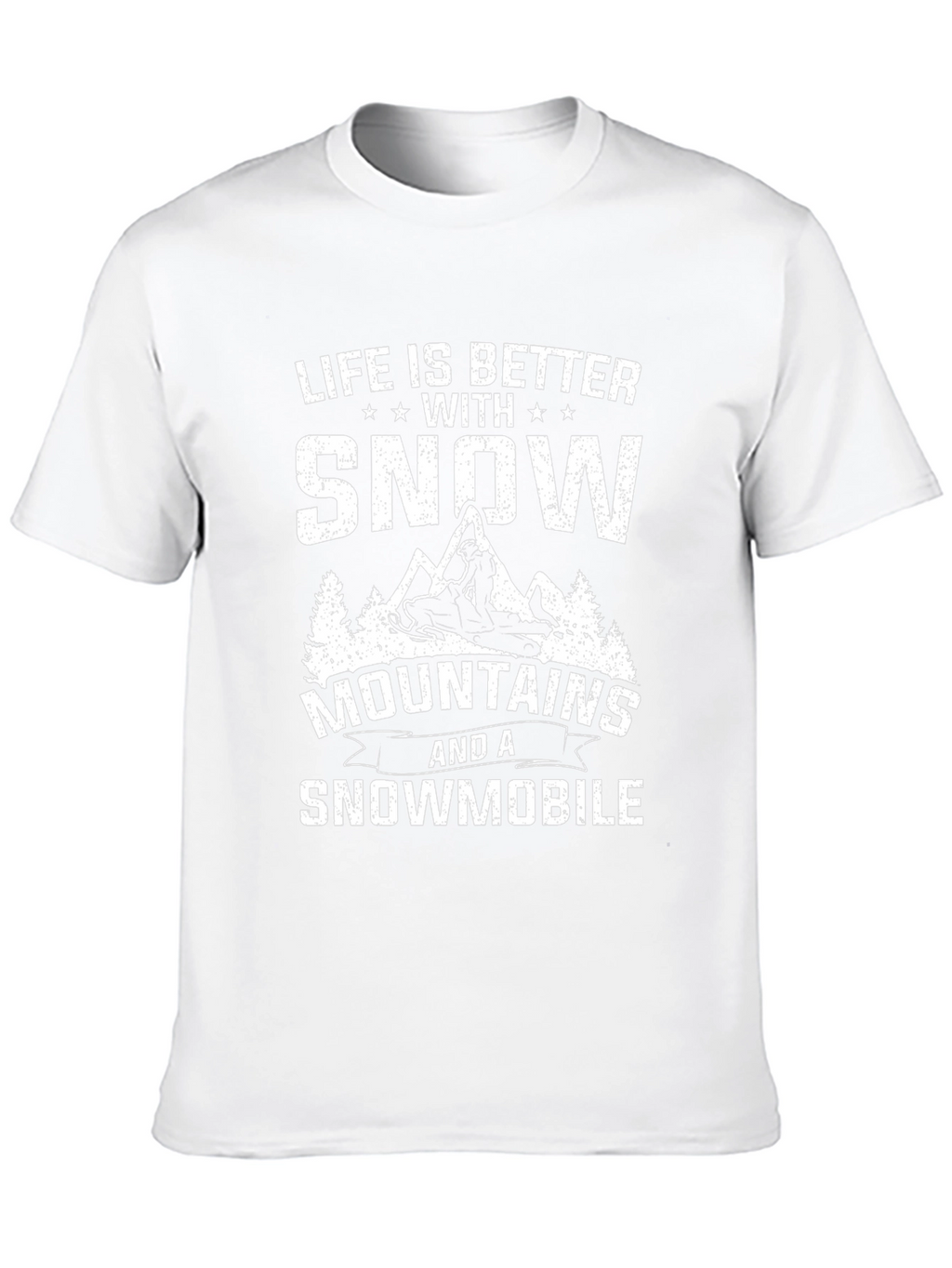 Snowmobile T-Shirt - Life is Better with Snow
