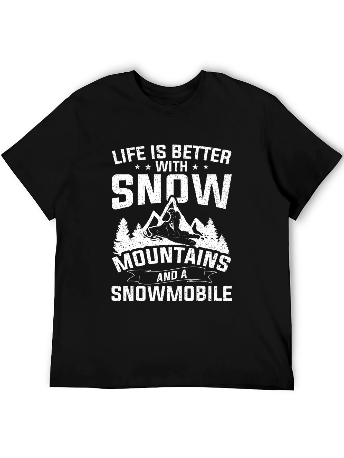 Snowmobile T-Shirt - Life is Better with Snow