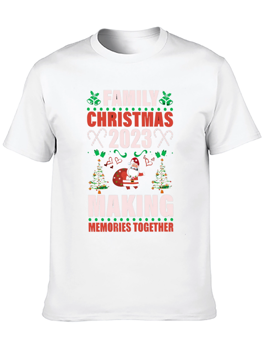 Family Christmas 2023 T-Shirt - Making Memories Together!