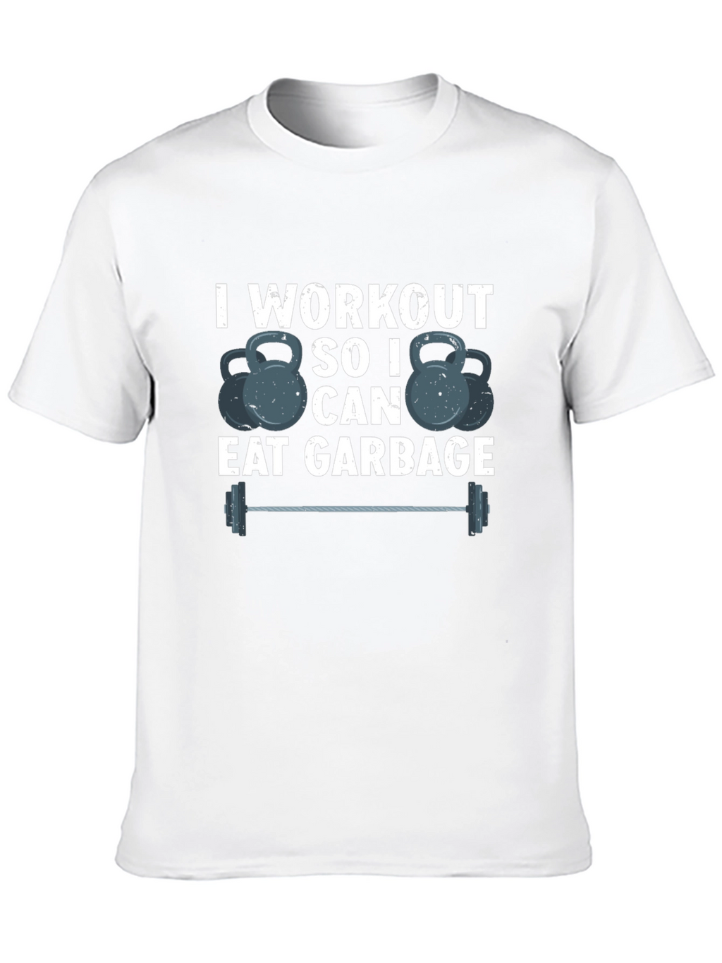 Workout To Eat Garbage T-Shirt Funny Gym Tee